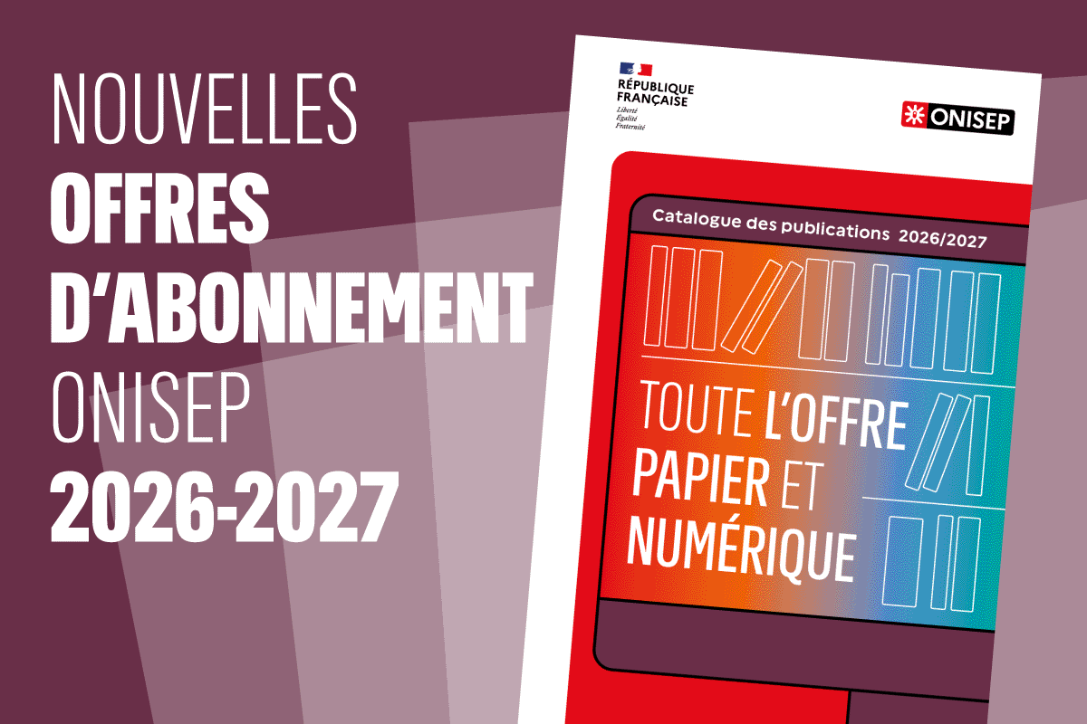 Abonnements Onisep 2026/2027 - Onisep Librairie